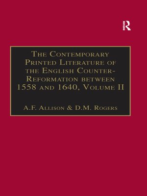 cover image of The Contemporary Printed Literature of the English Counter-Reformation between 1558 and 1640